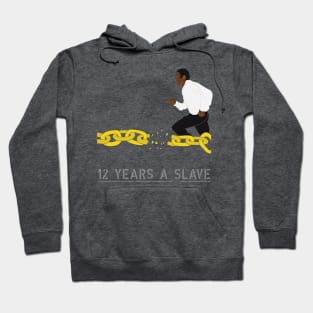 12 years a slave Hoodie